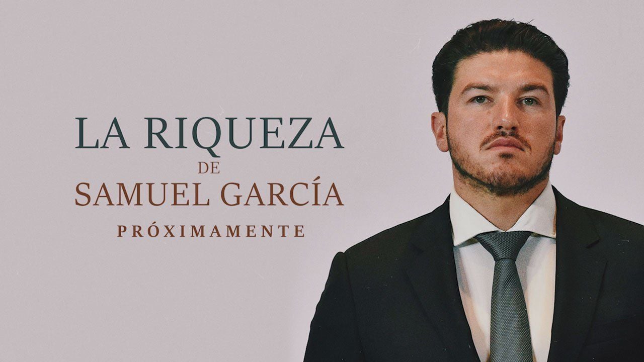 La #riqueza de Samuel García | Proceso