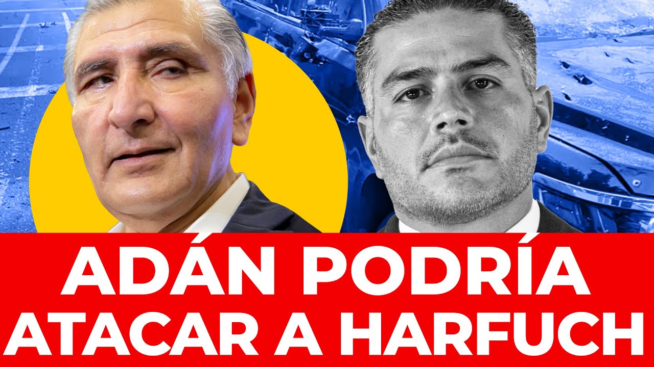 ¡LO QUIEREN CALLAR! #Harfuch en la mira por lo que sabe de #AdánAugusto | Atypical Te Ve