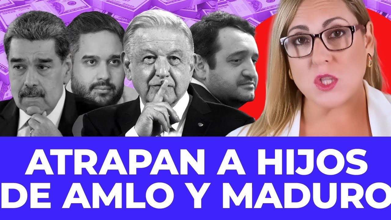 ¡Son iguales! Periodista exhibe los negocios sucios de los #hijos de #AMLO y Nicolás #Maduro | Atypical Te Ve