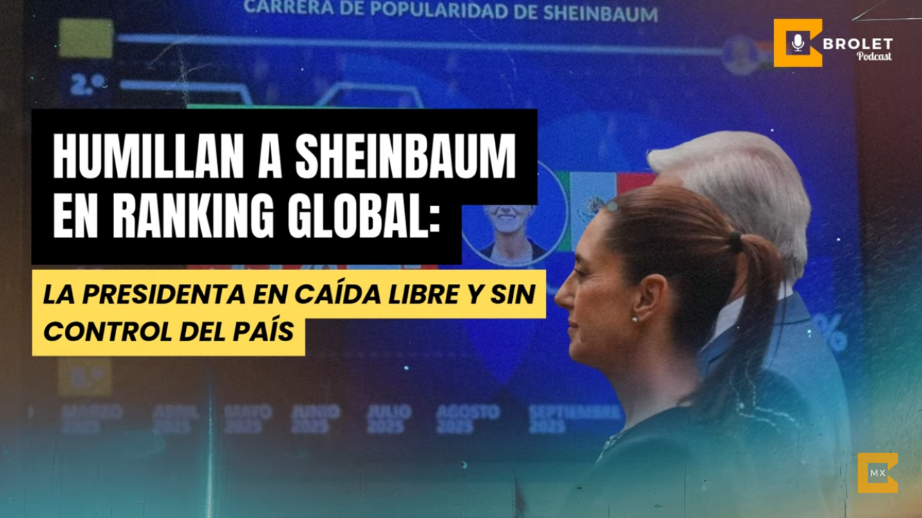 HUMILLAN A #SHEINBAUM EN RANKING GLOBAL | Brolet