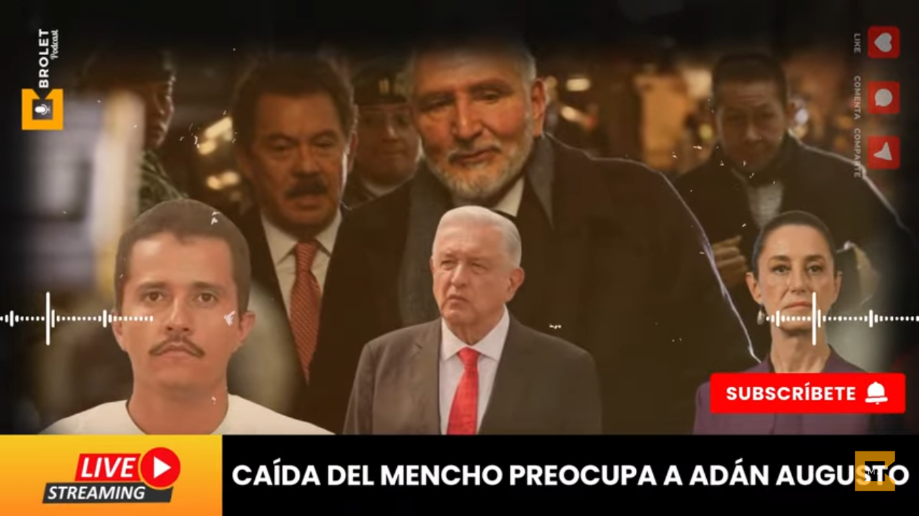 CAÍDA DEL MENCHO PREOCUPA A ADÁN AUGUSTO | #Brolet #INFOPOLÍTICA
