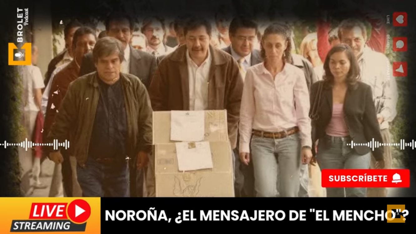 NOROÑA, ¿EL MENSAJERO DE «EL MENCHO»? | #Brolet #INFOPOLÍTICA