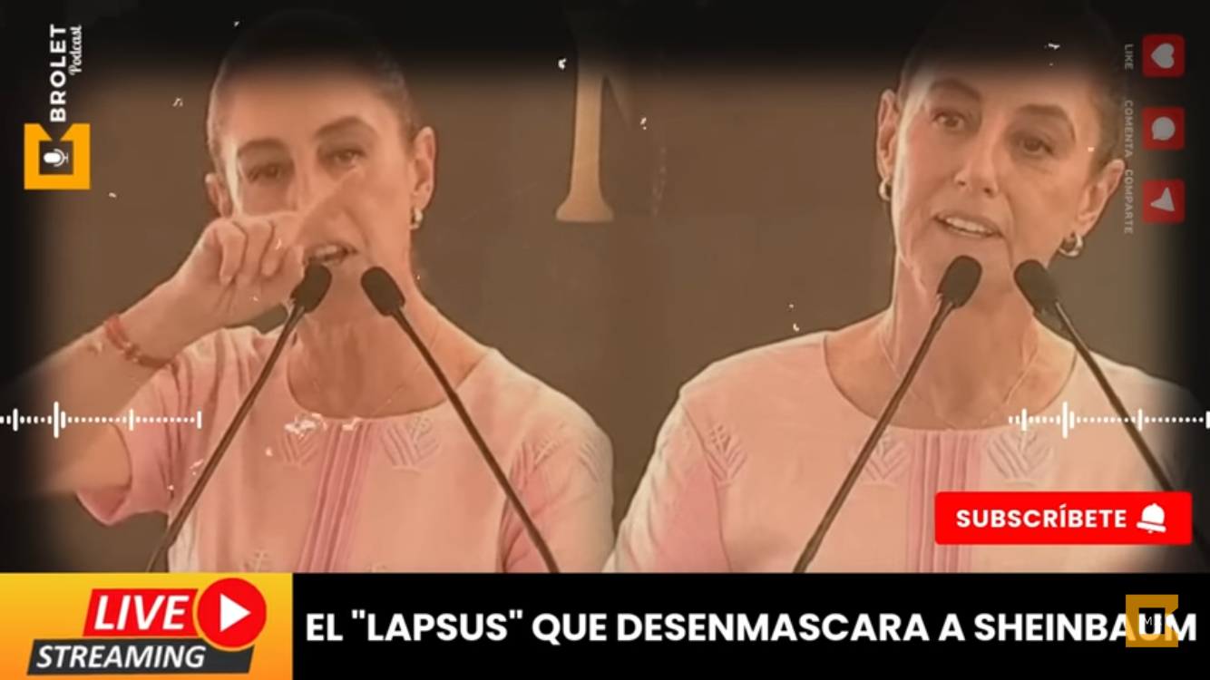 EL «LAPSUS» QUE DESENMASCARA A #SHEINBAUM | #Brolet #INFOPOLÍTICA