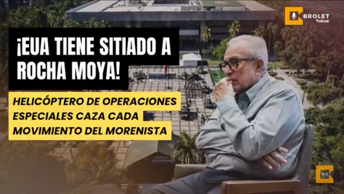 EUA VIGILA Y SITIA A #ROCHAMOYA EN SINALOA | #Brolet #INFOPOLÍTICA
