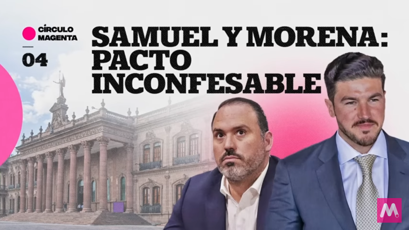 Samuel y #Morena… Pacto inconfesable | #CódigoMagenta #INFOPOLÍTICA