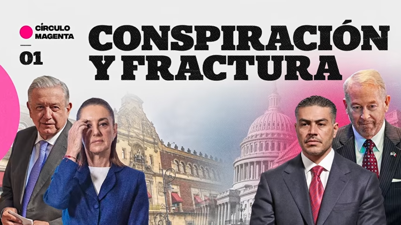 Cospiración y fractura | Código Magenta #INFOPOLÍTICA