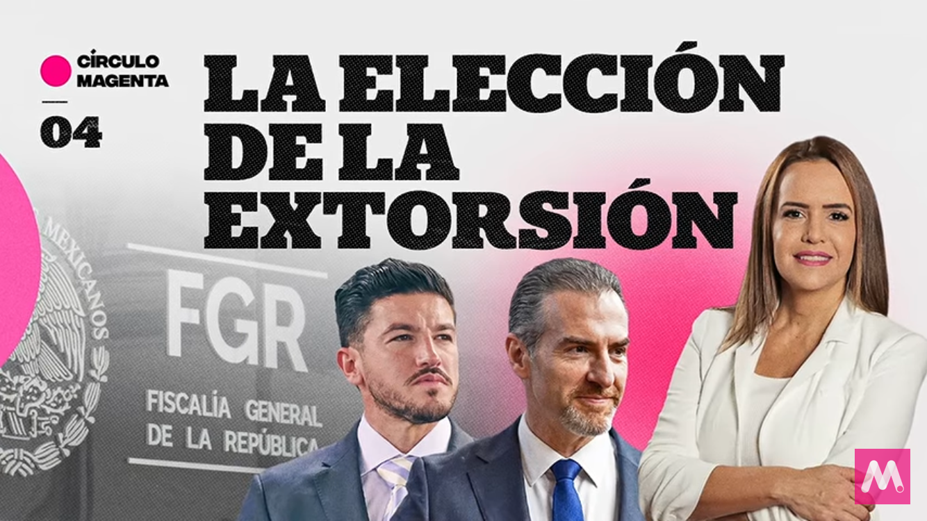 La elección de la extorsión | Código Magenta #INFOPOLÍTICA